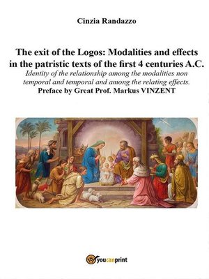 cover image of The exit of the Logos--modalities and effects in the patristic texts of the first 4 centuries A.C......